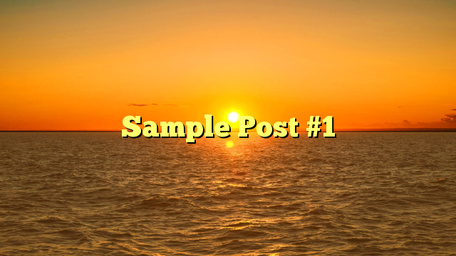Read more about the article Sample Post #1